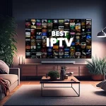 Choosing the right IPTV service that fits your requirements